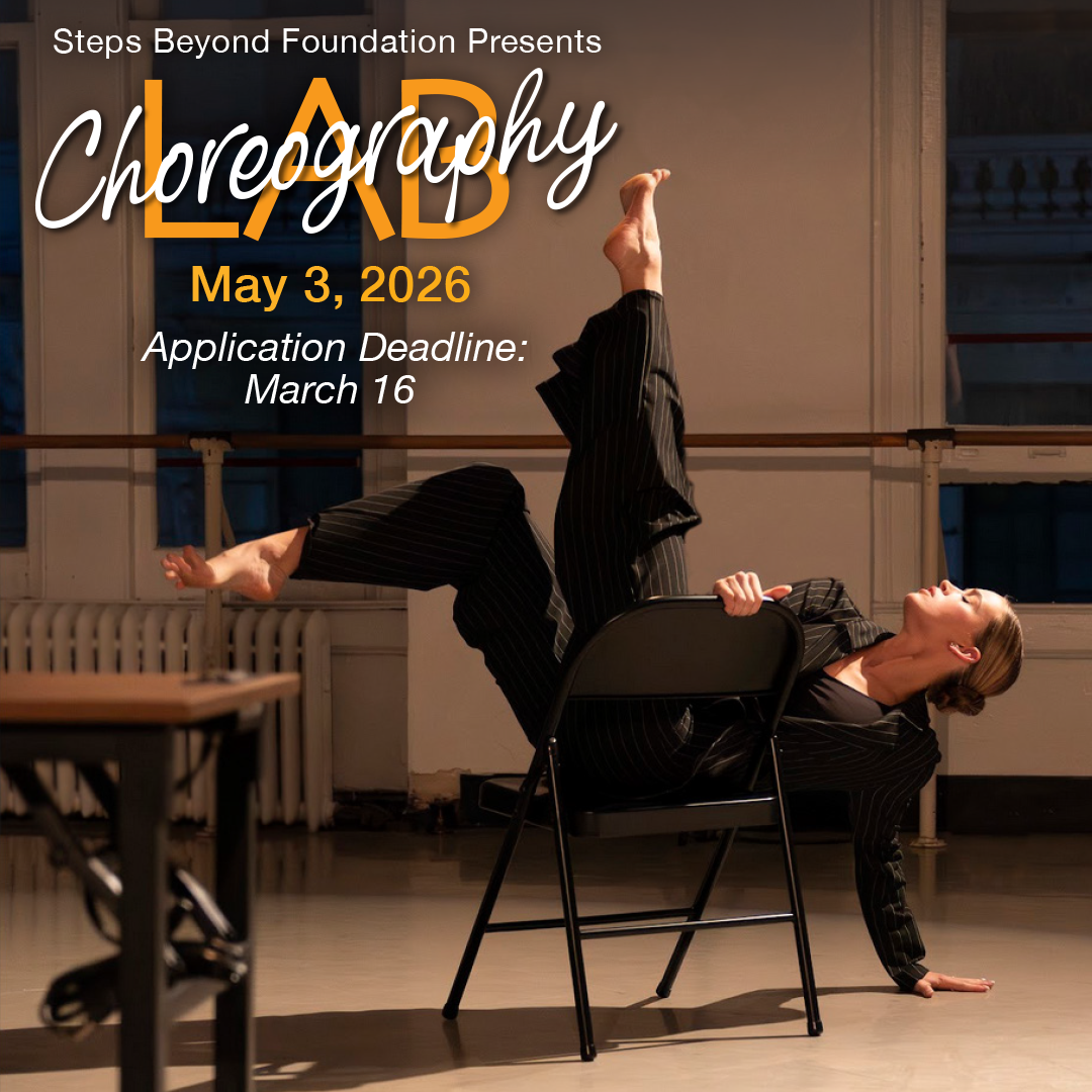 poster for Steps Beyond May 3 Choreography Lab, Applications are due March 16 - a woman onstage dancing with a folding chair