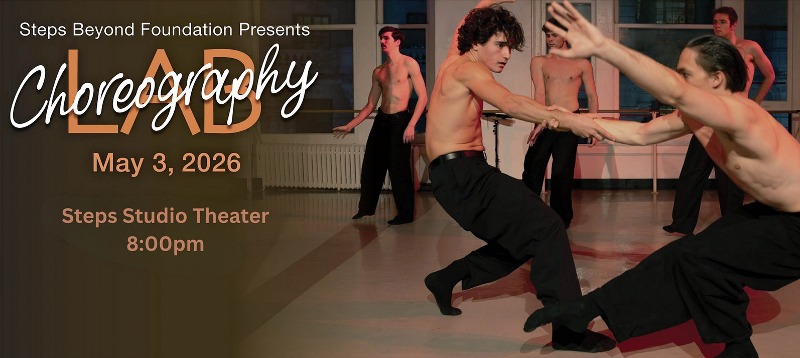 Choreography Lab, May 3 2026 -5 shirtless men in black dress pants and socks performing in Steps Studio Theater